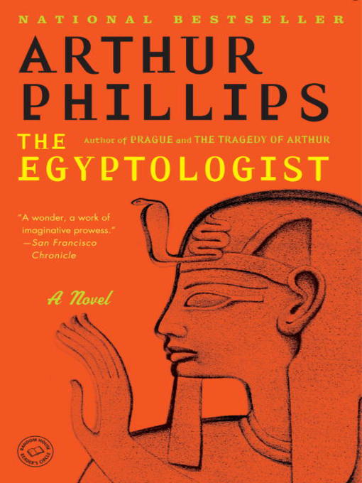 Title details for The Egyptologist by Arthur Phillips - Wait list